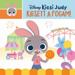 Disney - Kicsi Judy - Kiesett a fogam 