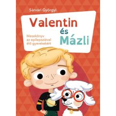   Valentin és Mázli - Mesekönyv az epilepsziával élő gyerekekért