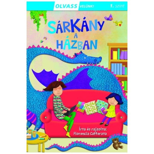 Olvass velünk! (1) - Sárkány a házban