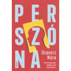   Perszóna - Ki leszel egy olyan világban, ahol bárki lehetsz?