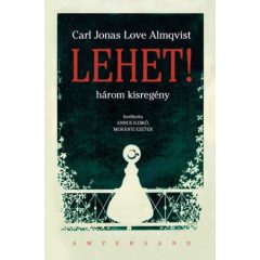 Lehet! - Három kisregény