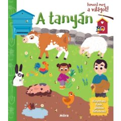 Ismerd meg a világot! - A tanyán