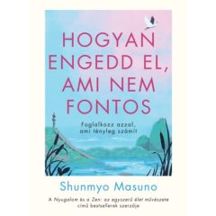 Hogyan engedd el, ami nem fontos B5391