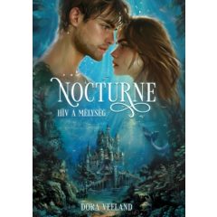 Nocturne - Hív a mélység