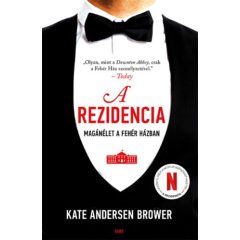 A rezidencia - Magánélet a Fehér Házban b4311