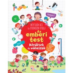 Nyisd ki és fedezd fel! - Az emberi test