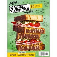 STREET KITCHEN MAGAZIN TAVASZ 2025/1. szám