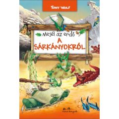 Mesél az erdő 6. -  A sárkányokról