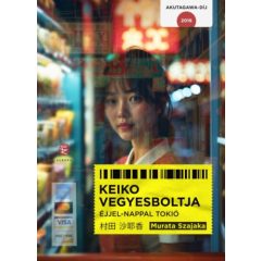 Keiko vegyesboltja - Éjjel-nappal Tokió