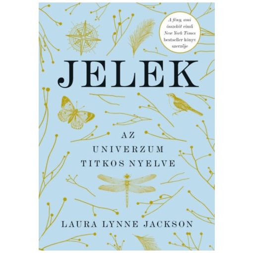 Jelek - Az univerzum titkos nyelve