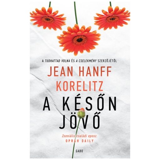 A későn jövő
