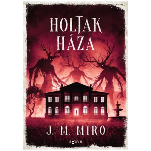 Holtak háza B4570