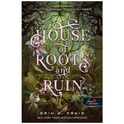 House of Roots and Ruin - Gyökerek és romlás háza - Só és bánat háza 2.