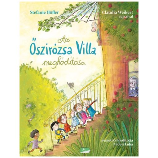 Az Őszirózsa Villa meghódítása