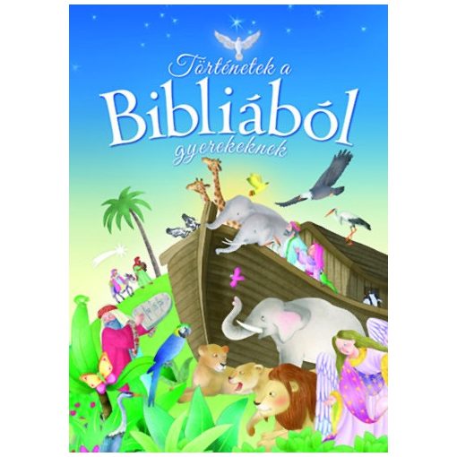 Történetek a Bibliából gyerekeknek