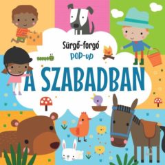 Sürgő-forgó pop-up - A szabadban  b4769