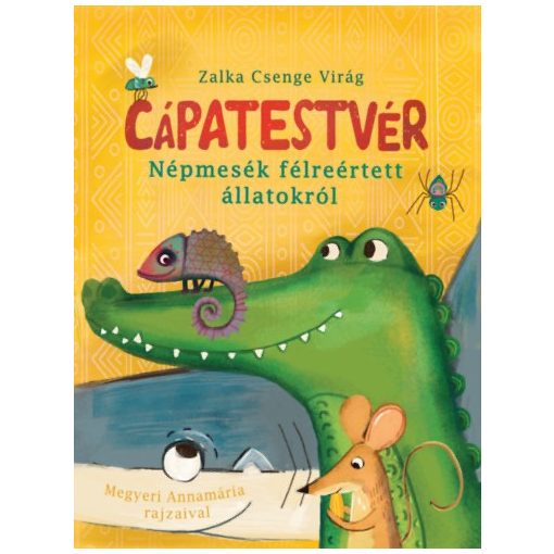 Cápatestvér - Népmesék félreértett állatokról