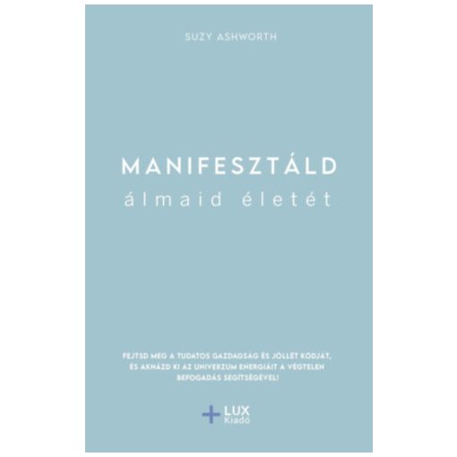 Manifesztáld álmaid életét d635