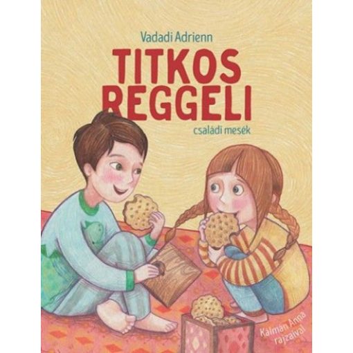 Titkos reggeli - családi mesék b2405