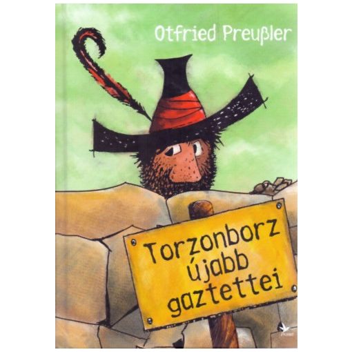 Torzonborz újabb gaztettei