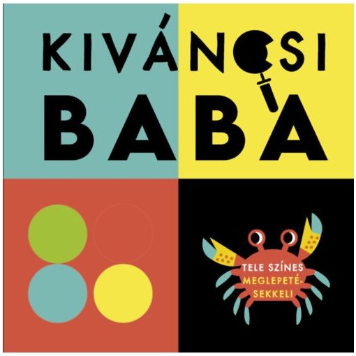 Kíváncsi baba - Tele színes meglepetésekkel
