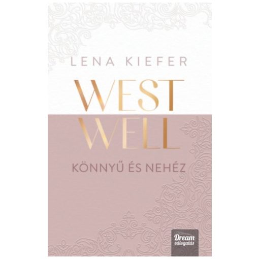 Westwell - Könnyű és nehéz
