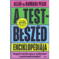   A testbeszéd enciklopédiája - Hogyan fejtsük meg a gesztusaik alapján?