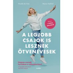   A legjobb csajok is lesznek ötvenévesek - Hogyan maradj formában a változókorban - Könyv a mentpauzáról