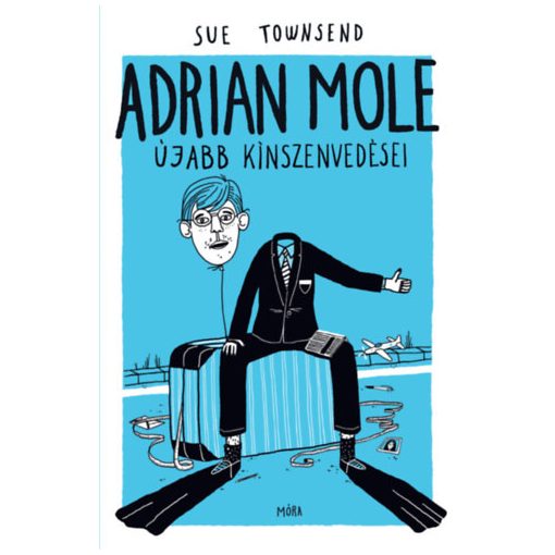 Adrian Mole újabb kínszenvedései