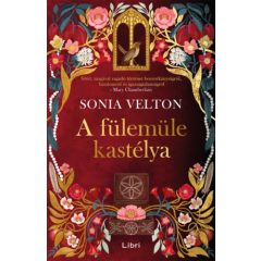 A fülemüle kastélya - éldekorált kiadás B4890