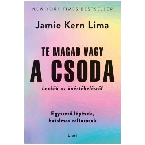 Te magad vagy a csoda - Leckék az önértékelésről b5041