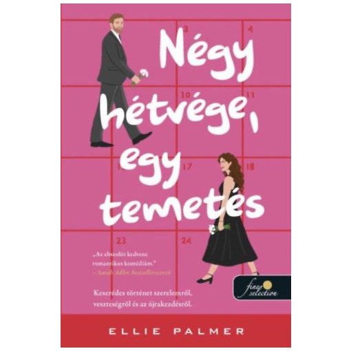 Négy hétvége, egy temetés