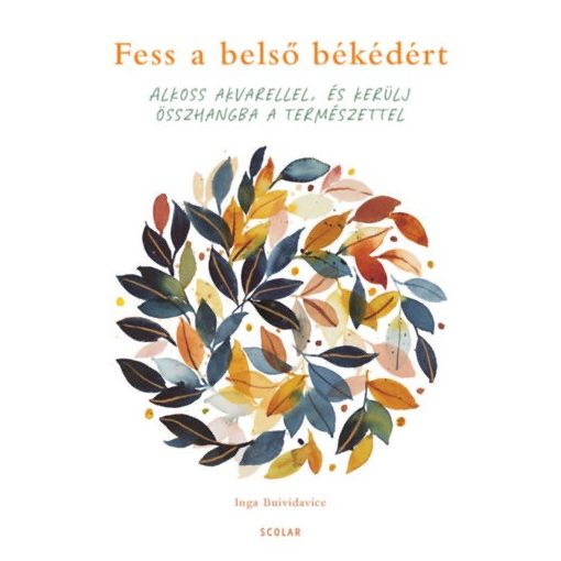 Fess a belső békédért - alkoss akvarellel, és kerülj összhangba a természettel