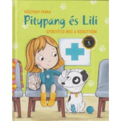 Pitypang és Lili - Gyógyítsd meg a kiskutyám