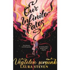   Our Infinite Fates - Végtelen sorsunk - éldekorált kiadás