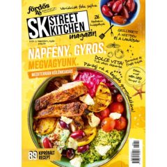   STREET KITCHEN MAGAZIN  - NYÁR 2025/2. szám - Mediterrán különkiadás