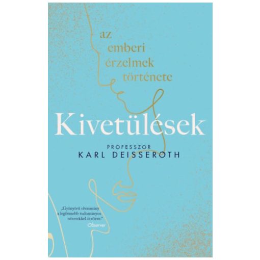 Kivetülések - Az emberi érzelmek története b3287