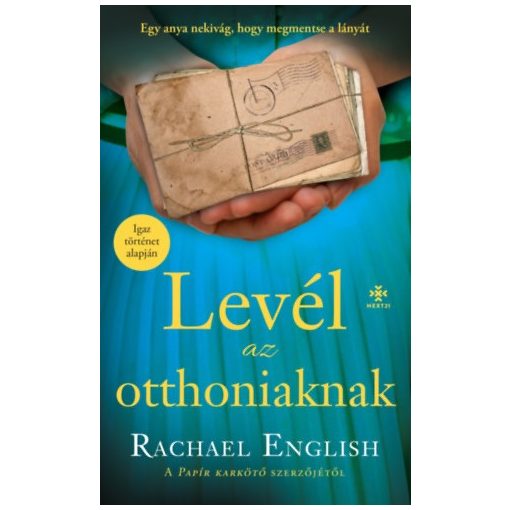 Levél az otthoniaknak