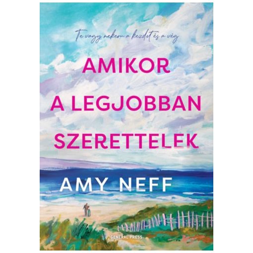 Amikor a legjobban szerettelek