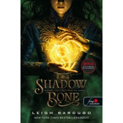 Shadow and Bone - Árnyék és csont (Grisha trilógia 1.)