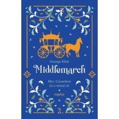 Middlemarch - Mrs. Casaubon és a római út
