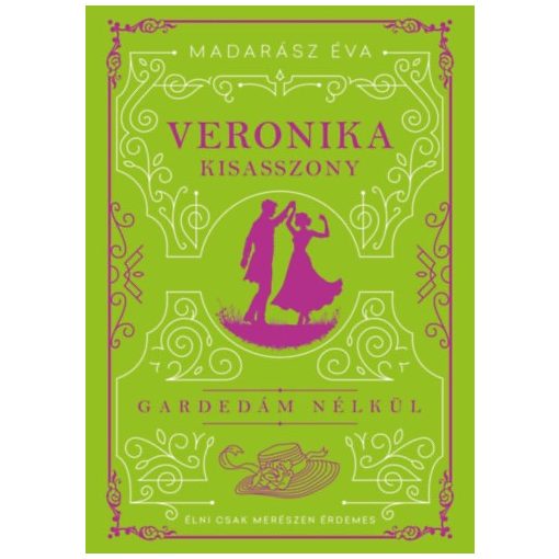 Veronika kisasszony - éldekorált/élfestett kiadás