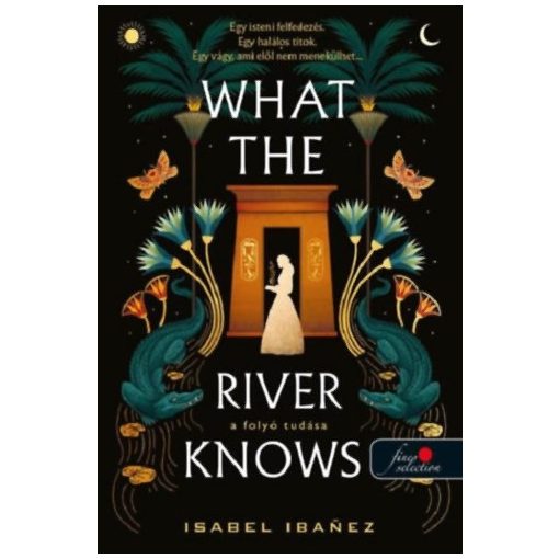 What the River Knows - A folyó tudása - A Nílus titka 1.