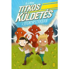   Titkos küldetés a jégkorszakban - Titkos-küldetés sorozat