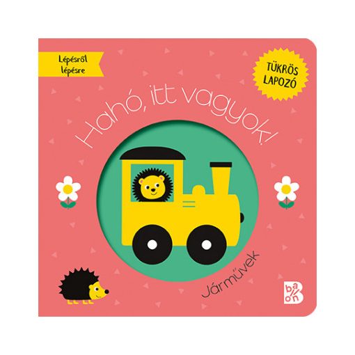 Hahó, itt vagyok! - Járművek