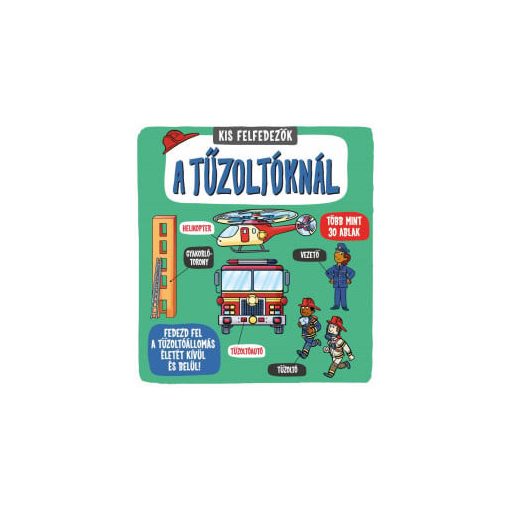 Kis felfedezők - A tűzoltóknál