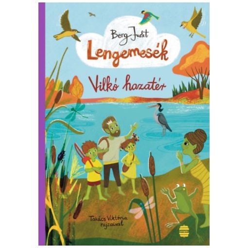 Lengemesék 7. Vilkó hazatér