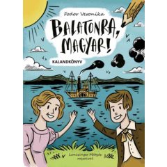 Balatonra, magyar! - kalandkönyv b5491