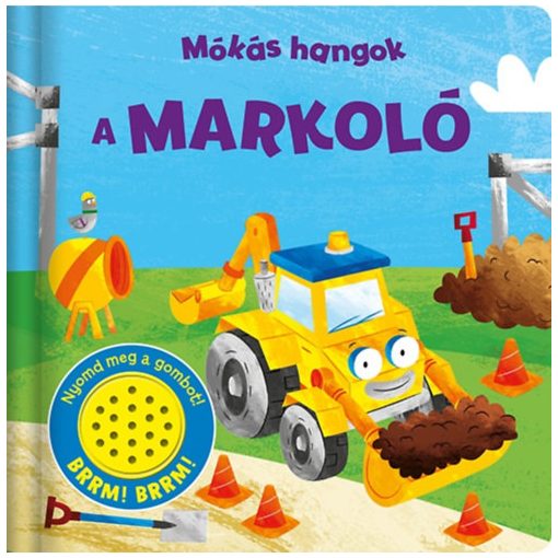 Mókás hangok - A markoló 