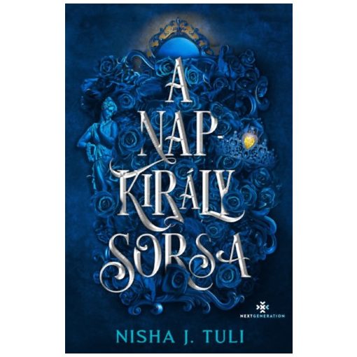 A Napkirály sorsa - Uránusz Ereklyéi 3. - éldekorált kiadás